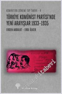 Türkiye Komünist Partisi'nde Yeni Arayışlar (1933 - 1935) Komintern Dönemi TKP Tarihi 4 -        2025
