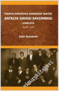 Türkiye Kürdistan Demokrat Partisi Antalya Davası Savunması (1968-235) -        2025