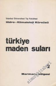 Türkiye Maden Suları 2: Marmara Bölgesi -        1971