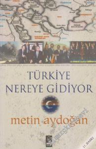 Türkiye Nereye Gidiyor -        2006