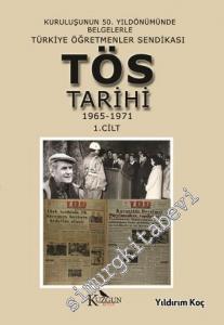 Türkiye Öğretmenler Sendikası Tarihi (1965-1971)  Cilt 1 -
