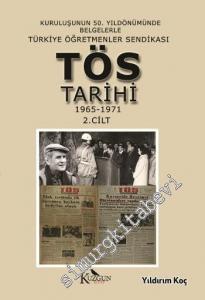 Türkiye Öğretmenler Sendikası Tarihi (1965-1971) Cilt 2 -