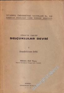 Türkiye Tarihi Selçuklular Devri 1: Anadolu'nun Fethi -        1944