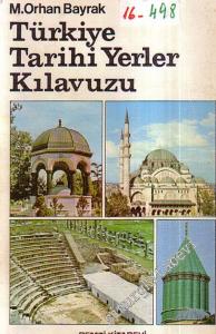 Türkiye Tarihi Yerler Kılavuzu -