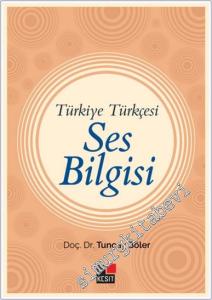 Türkiye Türkçesi Ses Bilgisi -        2024
