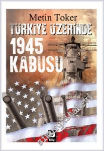 Türkiye Üzerinde 1945 Kabusu -        2020