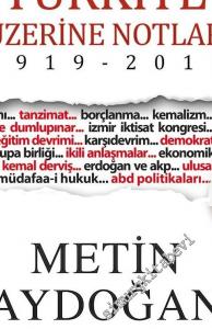 Türkiye Üzerine Notlar 1919 - 2015 -
