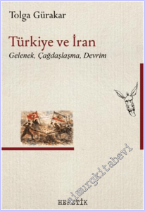 Türkiye ve İran : Gelenek Çağdaşlaşma Devrim -        2026