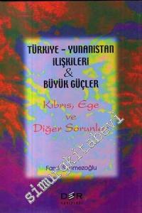 Türkiye - Yunanistan İlişkileri & Büyük Güçler: Kıbrıs, Ege ve Diğer Sorunlar -        2000