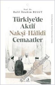 Türkiye'de Aktif Nakşi - Halidi Cemaatler -        2025
