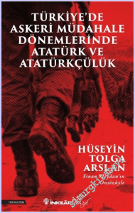 Türkiye'de Askeri Müdahale Dönemlerinde Atatürk ve Atatürkçülük -        2026
