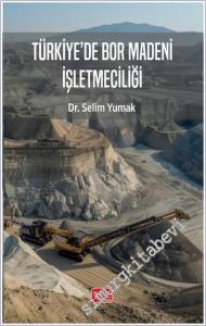 Türkiye'de Bor Madeni İşletmeciliği -        2025