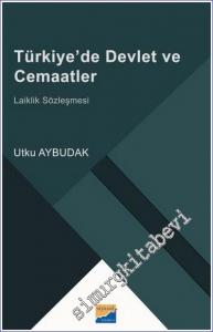 Türkiye'de Devlet ve Cemaatler : Laiklik Sözleşmesi -        2022