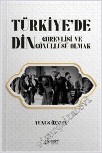 Türkiye'de Din Görevlisi ve Gönüllüsü Olmak -        2024