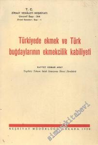 Türkiyede Ekmek ve Türk Buğdaylarının Ekmekcilik Kabiliyeti -
