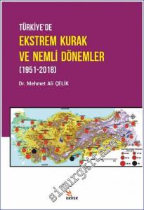 Türkiye'de Ekstrem Kurak ve Nemli Dönemler (1951-2018) -        2020