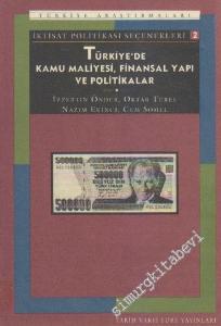 Türkiye'de Kamu Maliyesi, Finansal Yapı ve Politikalar: İktisat Politikası Seçenekleri 2 -        1993