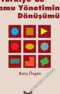 Türkiye'de Kamu Yönetiminin Dönüşümü -