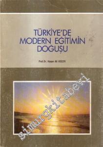 Türkiye'de Modern Eğitimin Doğuşu 1773 - 1923 -