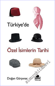 Türkiye'de Özel İsimlerin Tarihi -