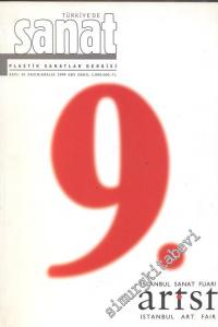 Türkiye'de Sanat - Plastik Sanatlar Dergisi - 9. İstanbul Sanat Fuarı - Sayı: 41, Kasım - Aralık 1999       1999