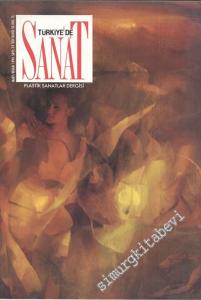 Türkiye'de Sanat - Plastik Sanatlar Dergisi - Sayı: 13      Mart - Nisan 1994