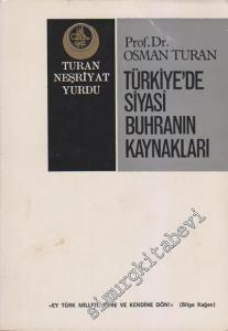 Türkiye'de Siyasi Buhranın Kaynakları -