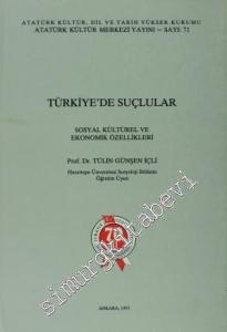 Türkiye'de Suçlular : Sosyal Kültürel ve Ekonomik Özellikleri -        1994