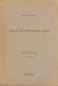 Türkiye'de Toplum ( Köy) Kalkınması Şartları ( İktisat Fakültesi Mecmuası, Cilt: 24, No: 1 - 2'den Ayrı Basım ) -        1965