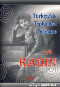 Türkiye'de Toplumsal Değişme ve Kadın -        2011