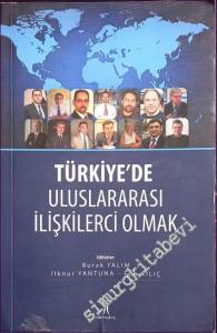 Türkiye'de Uluslararası İlişkilerci Olmak -        2013