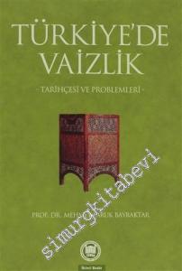 Türkiye'de Vaizlik: Tarihçesi ve Problemleri -        2009