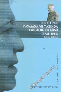Türkiye'de Yaşamda ve Yazında Konutun Öyküsü: 1923 - 1980 -        2012