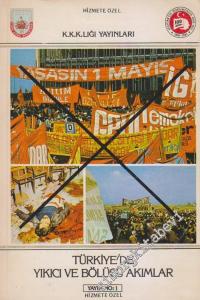 Türkiye'de Yıkıcı ve Bölücü Akımlar - Hizmete Özel -
