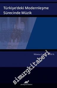 Türkiye'deki Modernleşme Sürecinde Müzik -