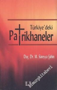 Türkiye'deki Patrikhaneler -        2003
