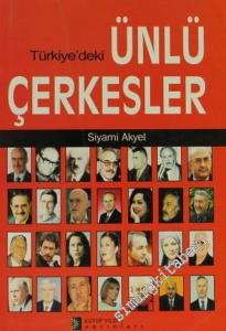 Türkiye'deki Ünlü Çerkesler -