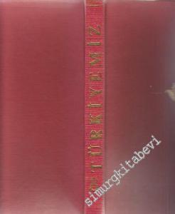 Türkiyemiz 4 Aylık Sanat Dergisi:  Sayı  43-48  (Haziran 1984- Şubat 1986) -   8  14