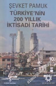 Türkiye'nin 200 Yıllık İktisadi Tarihi: Büyüme, Kurumlar ve Bölüşüm -