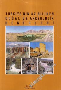 Türkiye'nin Az Bilinen Doğal ve Arkeolojik Değerleri  -        1988