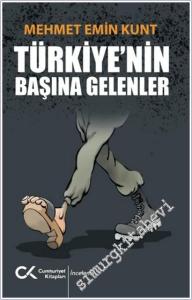 Türkiye'nin Başına Gelenler -        2025