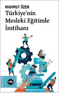 Türkiye'nin Mesleki Eğitimle İmtihanı -        2023