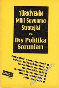 Türkiye'nin Milli Savunma Stratejisi ve Dış Politika Sorunları -        1968
