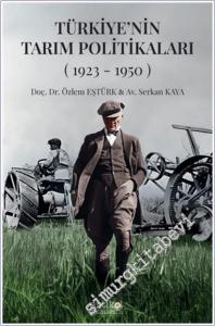 Türkiye'nin Tarım Politikaları (1923-1950) I. Cilt -        2025