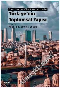 Türkiye'nin Toplumsal Yapısı - Cumhuriyet'in 100. Yılında -        2022