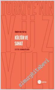Türkiye'nin Yüz Yılı : Kültür ve Sanat -        2023