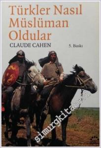 Türkler Nasıl Müslüman Oldular -
