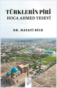 Türklerin Piri Hoca Ahmed Yesevi -        2026