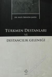 Türkmen Destanları ve Destancılık Geleneği -        2011