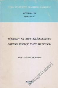 Türkmen ve Asur Kiliselerinde Okunan Türkçe İlâhi Metinleri -        1995